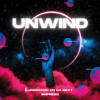 Unwind by Supermann on da beat