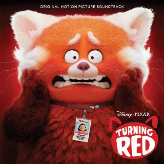 Turning Red (Original Motion Picture Soundtrack) by 4*TOWN (From Disney and Pixar’s Turning Red)