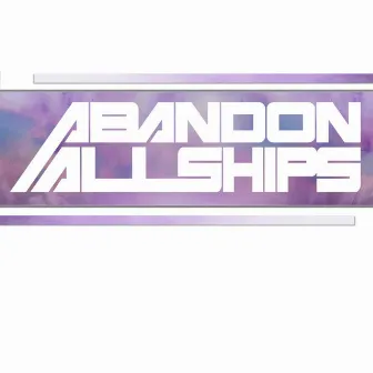 Abandon All Ships by Abandon All Ships