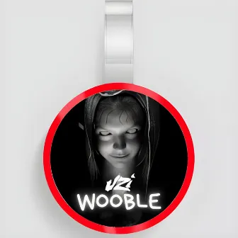 Wooble by Uz! Music