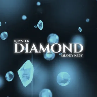 DIAMOND by Krystek