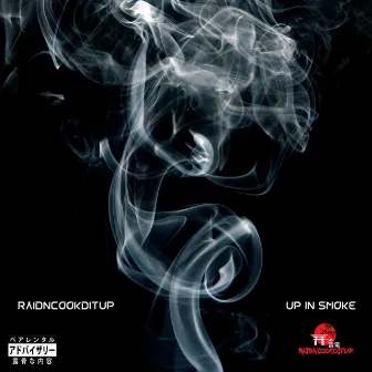 Up In Smoke by 