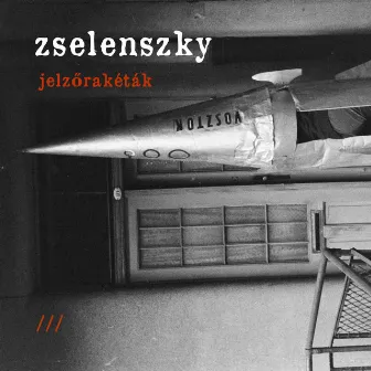 Jelzőrakéták by Zselenszky