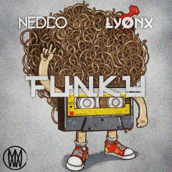 Funky (feat. Lyonx) by NEDDO