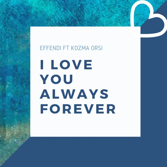 I love you always forever - Extended Mix