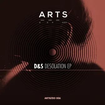 Desolation EP by D&S (NL)