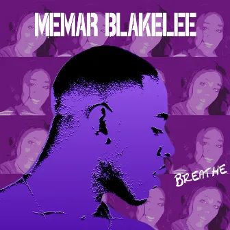 Breathe by Memar Blakelee