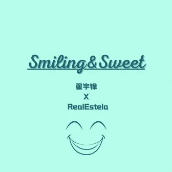 Smiling Sweet by 翟宇锋