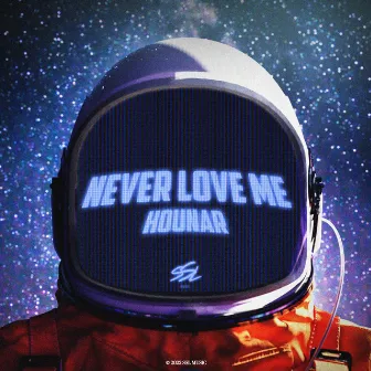 Never Love Me by Hounar