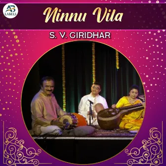 Ninnu Vila (Live) by S. V. Giridhar