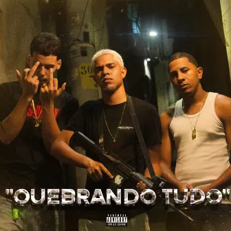 Quebrando Tudo by Gori Cj