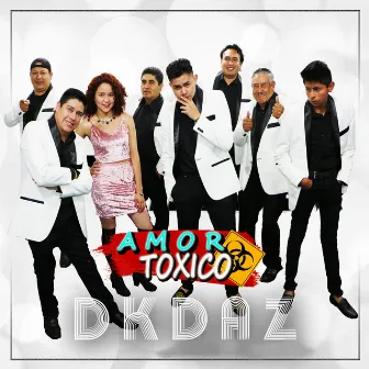 Amor Tóxico by DKDAZ