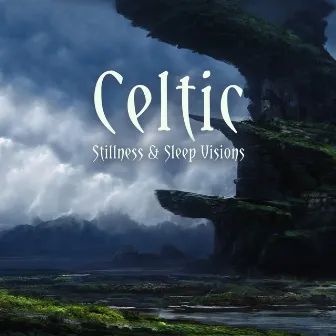 Celtic Stillness & Sleep Visions: Traditional Celtic Relaxation Harp & Flute & Violin for Deep Sleep and Dreams by Violin Music!