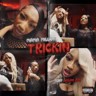 Trickin by Mama Million