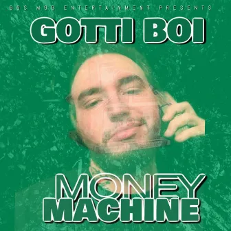 MONEY MACHINE by Gotti Boi