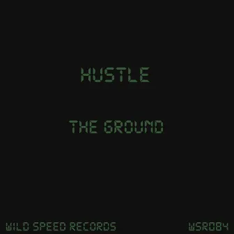 The Ground by Hustle