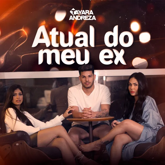 Atual do Meu Ex