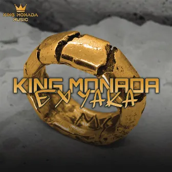 EX YAKA by King Monada