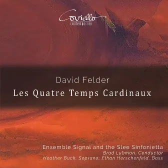 David Felder: Les quatre temps cardinaux by Unknown Artist