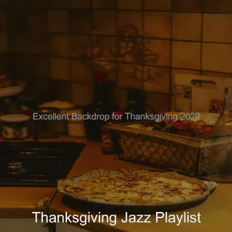 Excellent Backdrop for Thanksgiving 2020 by Thanksgiving Jazz Play List