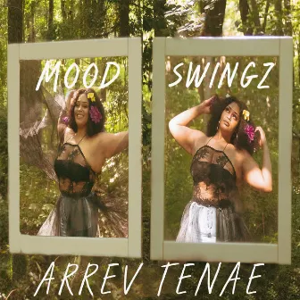 Mood Swingz by Arrev Tenae