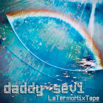 La Termomix Tape by Daddy Sevi