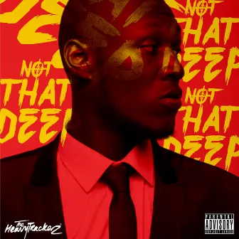 Not That Deep - EP by The Heavytrackerz