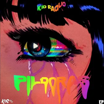 Píldoras by Kid Faquo