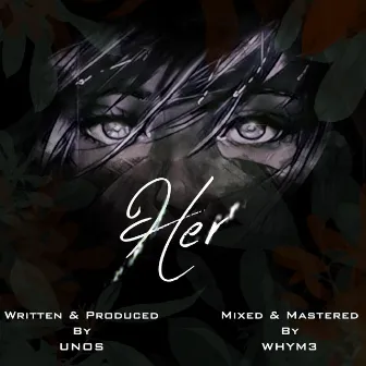 Her by UNOS