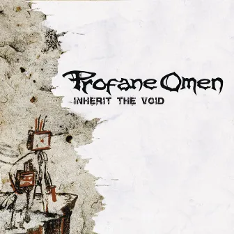 Inherit The Void by Profane Omen