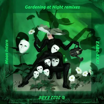 Gardening at Night Remixes by Moon Intern