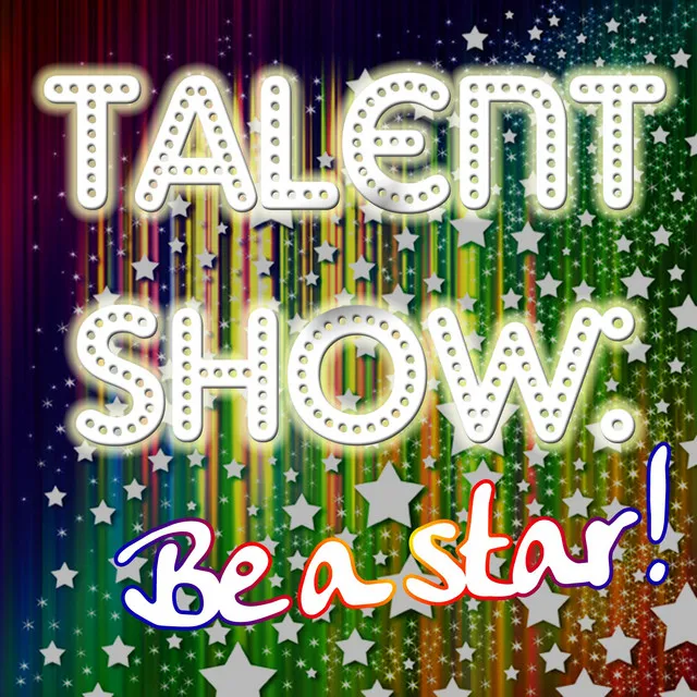 Talent Show: Be a Star! (Karaoke Version)