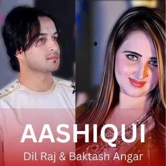 AASHIQUI by Dil Raj