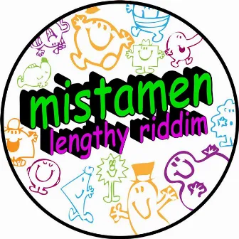 Lengthy Riddim - EP by Mista Men