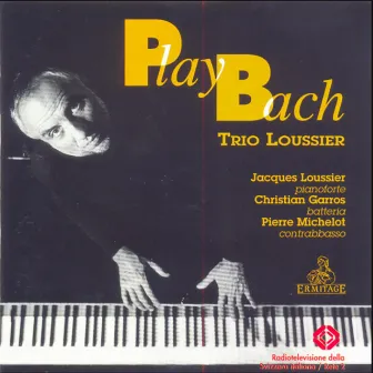 Play Bach - Trio Loussier by Christian Garros