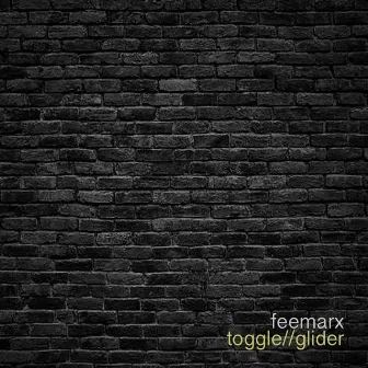 Toggle / Glider by Feemarx