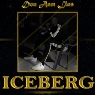 ICEBERG by Dou Aam Llas