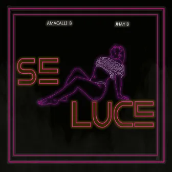 Se Luce by Jhay B