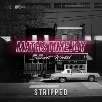 Sunset Motel (Stripped) by Maths Time Joy