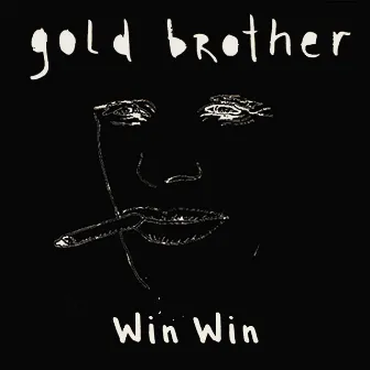 Win Win by Gold Brother