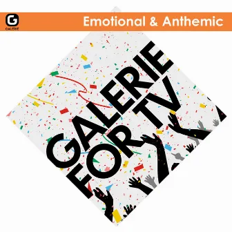 Galerie for TV - Emotional and Anthemic by Franck Fossey