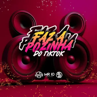 Faz A Pozinha Do Tik Tok by DJ Sano