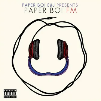 Paperboi FM by Paperboi E&J