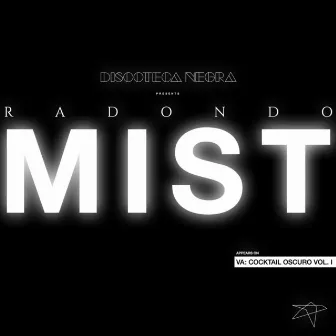 Mist by Radondo