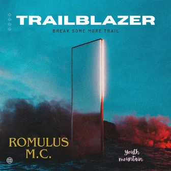 Trailblazer by Romulus MC