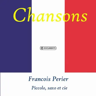 Piccolo, saxo et cie by Francois Perier