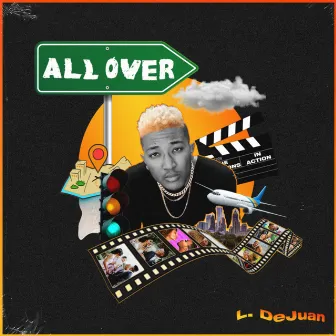 All Over by L. Dejuan