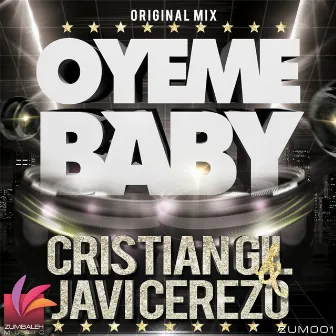 Oyeme Baby by Javi Cerezo