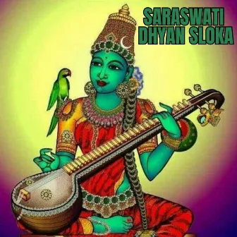 Saraswathi Dhyan Sloka by Veeramani Kannan Koteeswaran