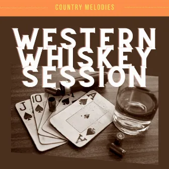 Western Whiskey Session by Country Music